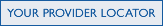 Your Provider Locator